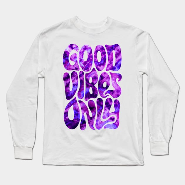 Good Vibes Only | Purple Haze Long Sleeve T-Shirt by visionarysea